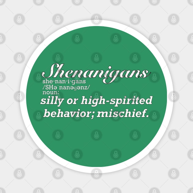 Distressed Shenanigans Definition Magnet by RoserinArt